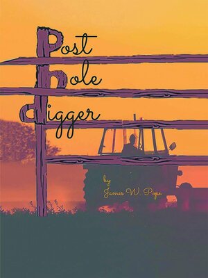cover image of Post-Hole Digger